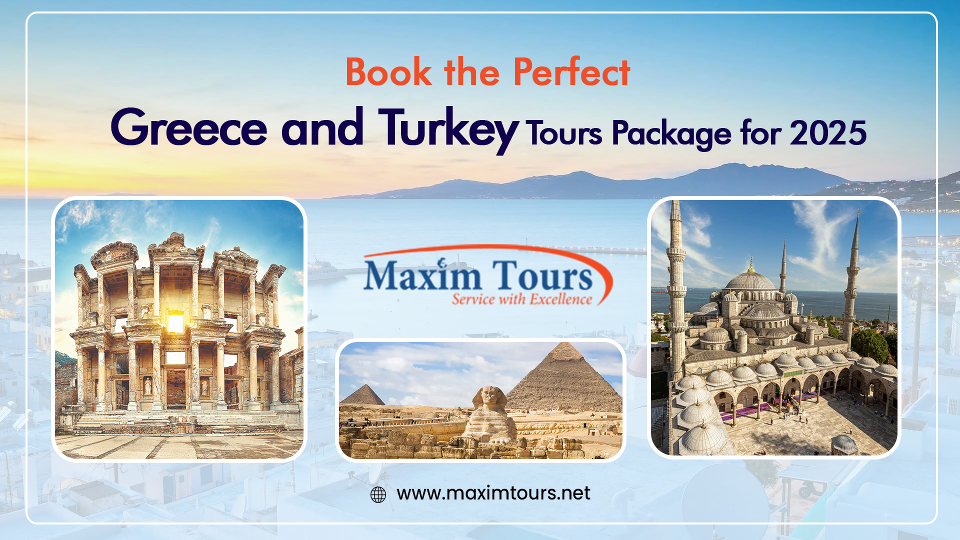 Book the Perfect Greece and Turkey Tours Package for 2025 best Greece and Turkey tour package