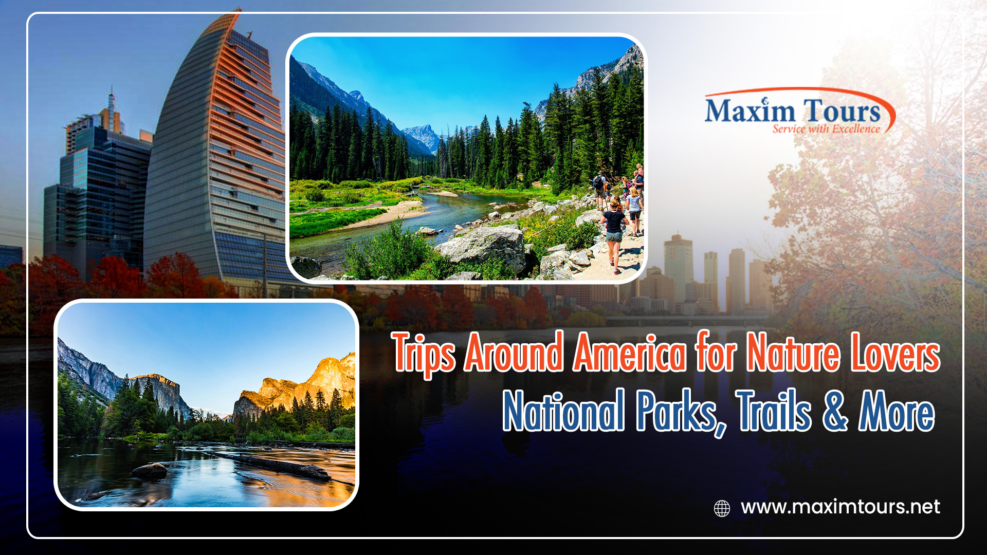 Trips Around America for Nature Lovers – National Parks, Trails & More Trips Around America for Nature Lovers – National Parks, Trails & More