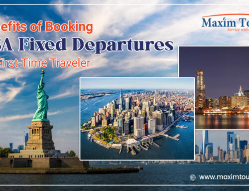 Benefits of Booking USA Fixed Departures for First-Time Travellers
